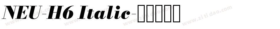 NEU-H6 Italic字体转换